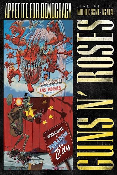 Guns N' Roses: Appetite for Democracy – Live at the Hard Rock Casino, Las Vegas