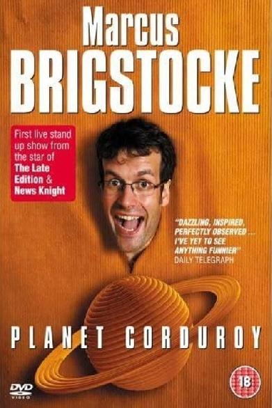 Marcus Brigstocke: Planet Corduroy