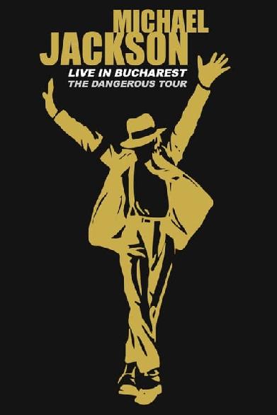 Michael Jackson Live in Bukarest: The Dangerous Tour