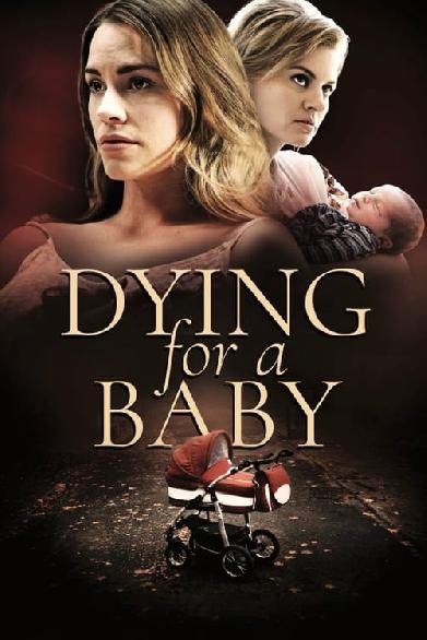 Dying for a Baby