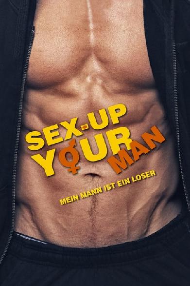 Sex-up your Man