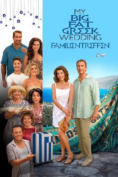 My Big Fat Greek Wedding - Familientreffen