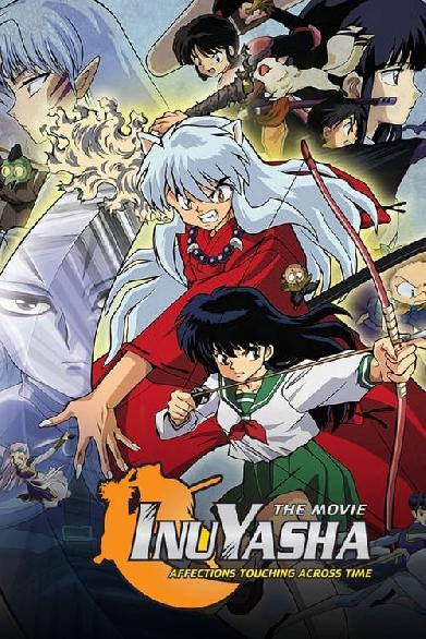 InuYasha - The Movie 1: Affections Touching Across Time