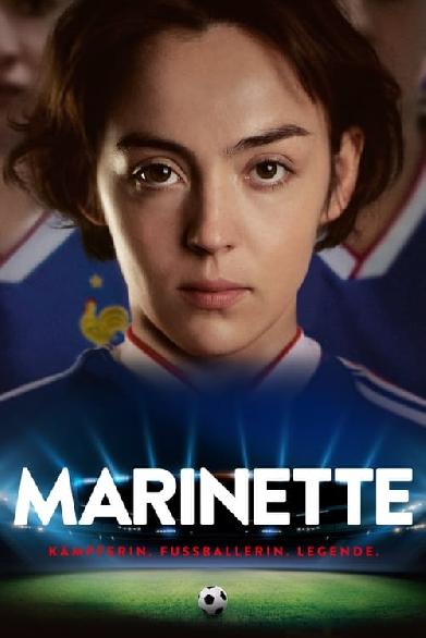 Marinette - Kämpferin. Fussballerin. Legende.