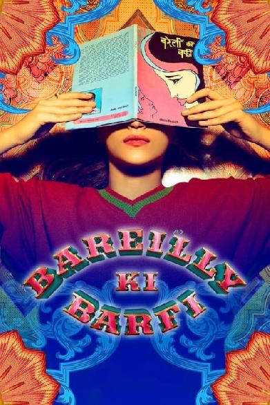 Bareilly Ki Barfi - Das Buch der Liebe