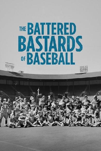 The Battered Bastards of Baseball