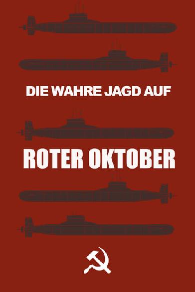 Die wahre Jagd auf Roter Oktober