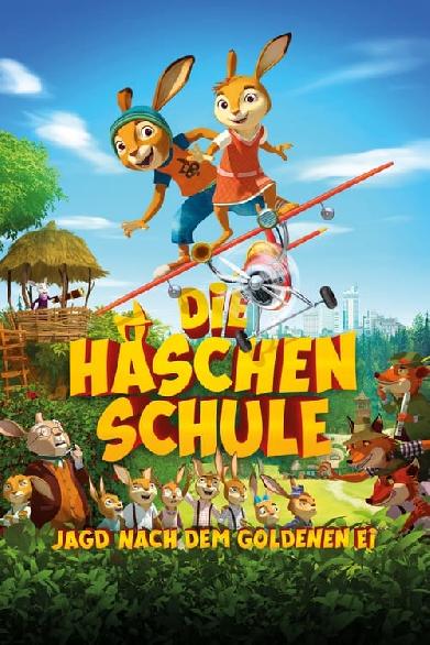 Die Häschenschule – Jagd nach dem Goldenen Ei