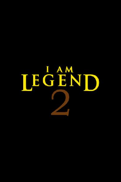 I Am Legend 2