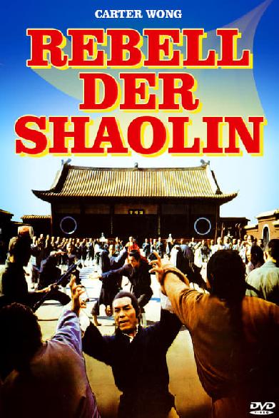 Rebell der Shaolin