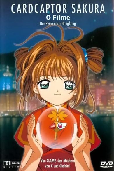 Cardcaptor Sakura - Die Reise nach Hongkong