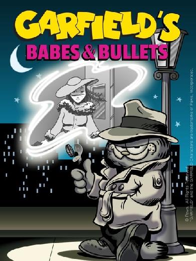 Garfield's Babes and Bullets