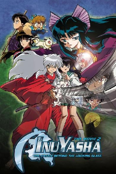 InuYasha - The Movie 2: The Castle Beyond the Looking Glass