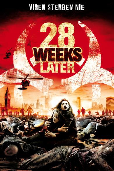 28 Weeks Later