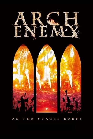 Arch Enemy - As The Stages Burn!