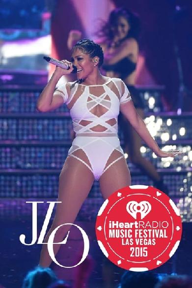 Jennifer Lopez - iHeartRadio Music Festival