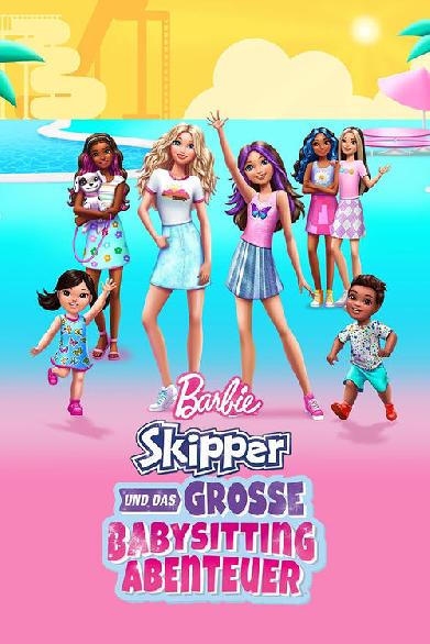 Barbie - Skipper und das große Babysitting Abenteuer