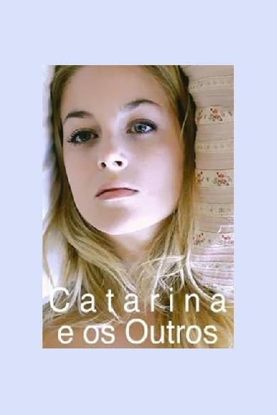 Catarina e os Outros