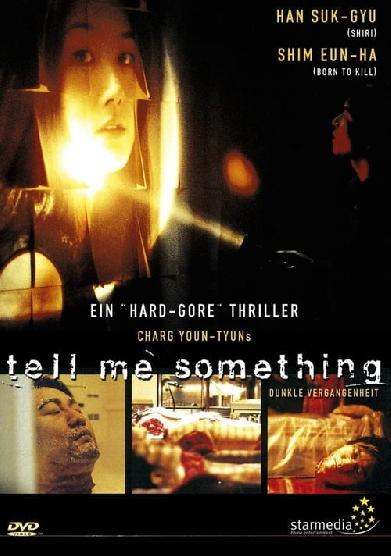 Dunkle Vergangenheit - Tell me something