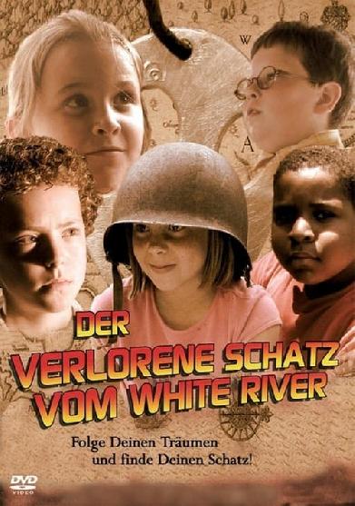 Der verlorene Schatz vom White River