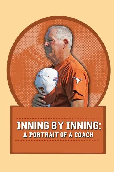 Inning by Inning: A Portrait of a Coach