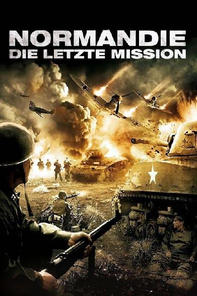 Normandie - Die letzte Mission