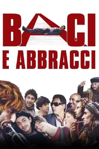 Baci e abbracci