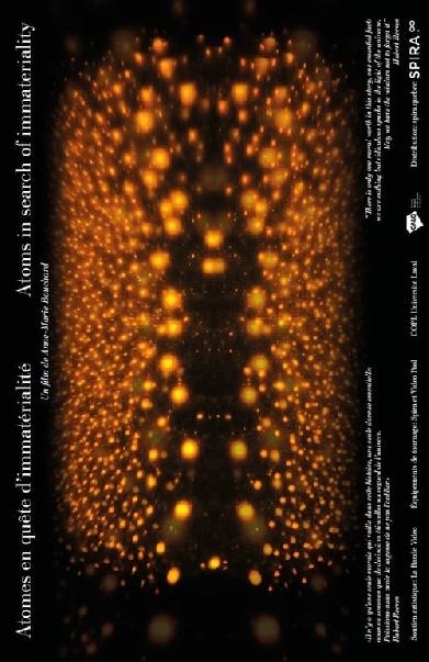 Atomes en quête d'immatérialité