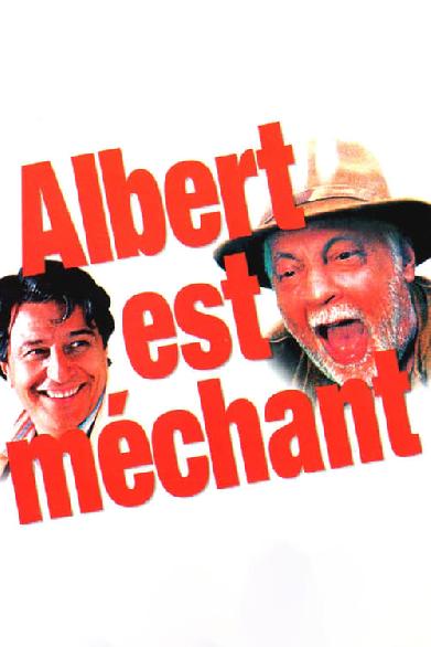 Albert est méchant