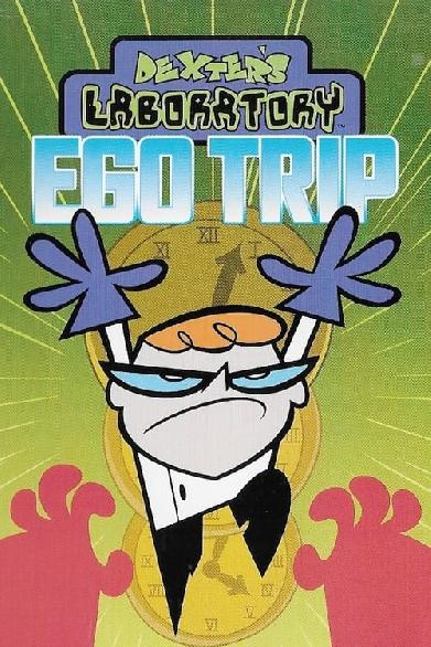 Dexter's Laboratory: Ego Trip