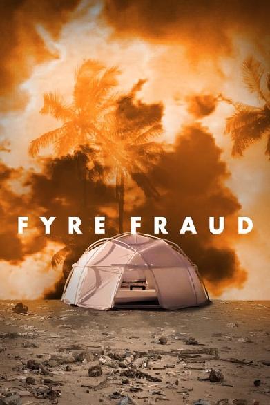 Fyre Fraud - Festival-Desaster im Paradies