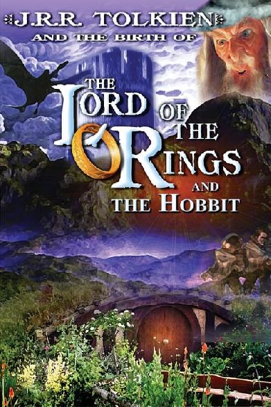 J.R.R. Tolkien and the Birth of 