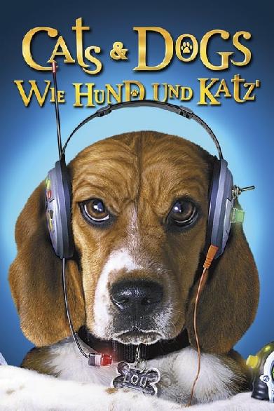 Cats & Dogs - Wie Hund und Katz