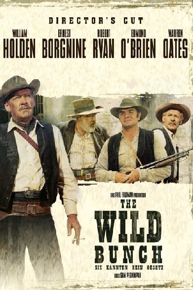 The Wild Bunch - Sie kannten kein Gesetz