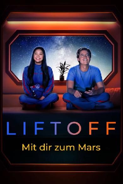 Liftoff - Mit dir zum Mars