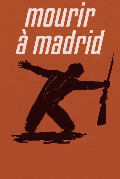 Mourir à Madrid