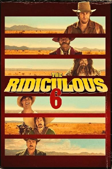 The Ridiculous 6