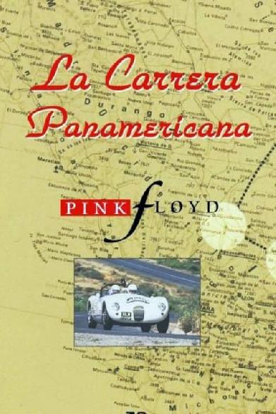 La Carrera Panamericana with Music by Pink Floyd