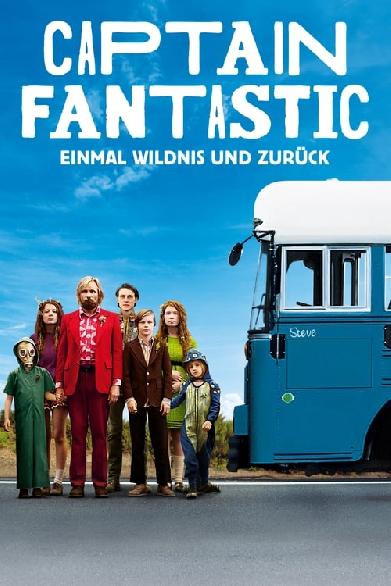 Captain Fantastic - Einmal Wildnis und zurück