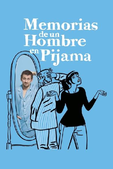 Memorias de un hombre en pijama