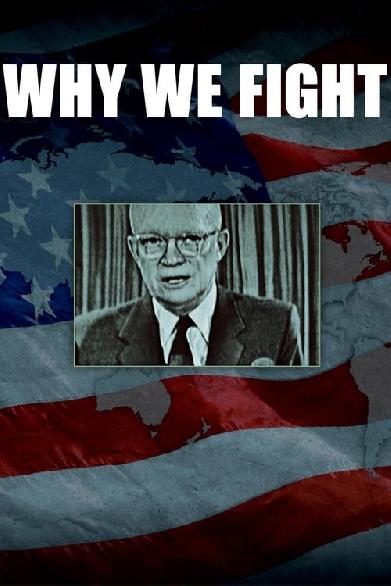 Why we fight – Die guten Kriege der USA