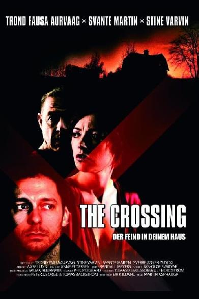 The Crossing - Der Feind in deinem Haus