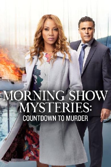 Morning Show Mysteries: Countdown to Murder