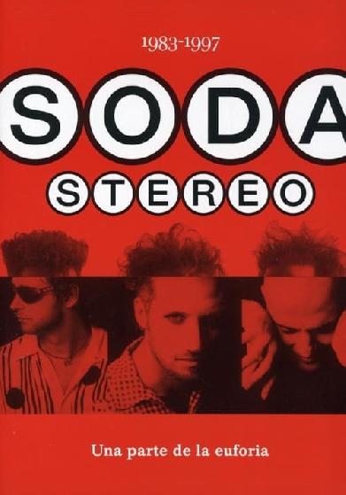 Soda Stereo: Una parte de la euforia