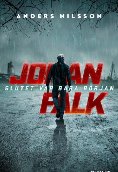 Johan Falk: Slutet var bara början