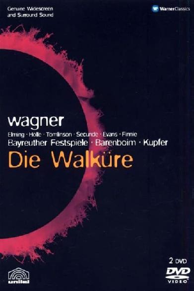 Der Ring des Nibelungen: Die Walküre