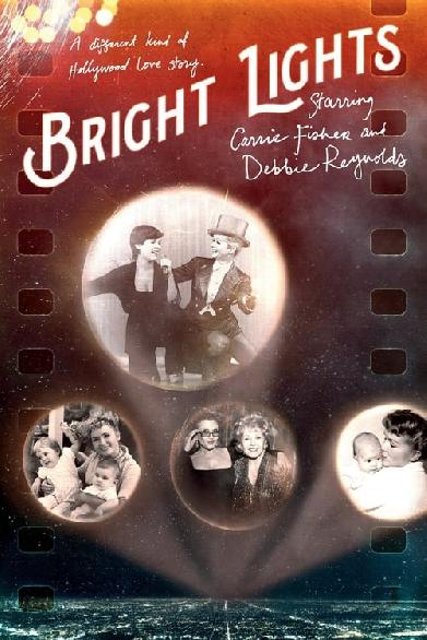 Bright Lights: Starring Carrie Fisher and Debbie Reynolds