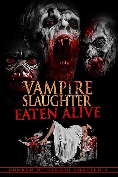 Vampire Slaughter: Eaten Alive