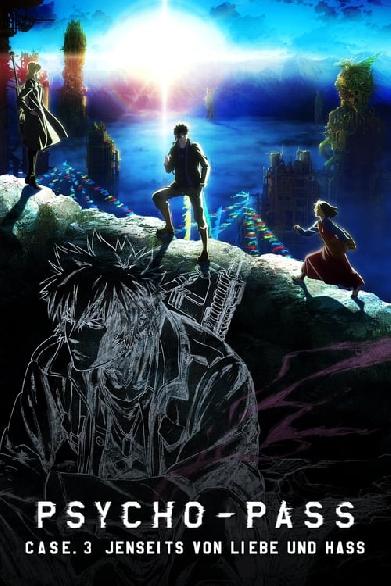 Psycho-Pass: Sinners of the System - Case.3 Jenseits von Liebe und Hass