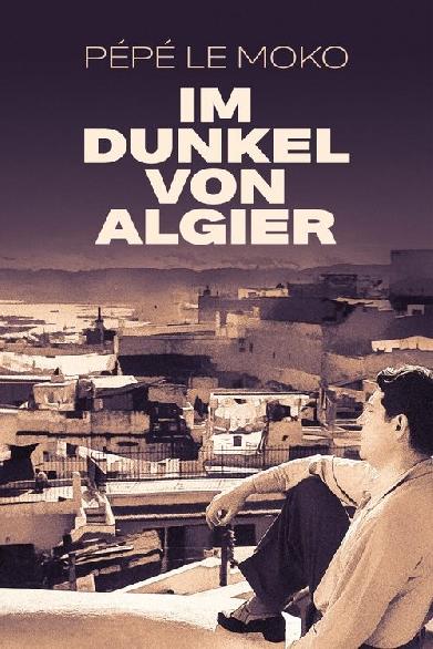 Pépé le Moko – Im Dunkel von Algier